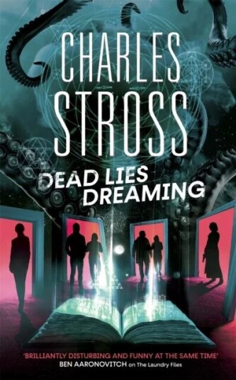 Dead Lies Dreaming Av Charles Stross Dead Lies Dreaming Av Charles Stross