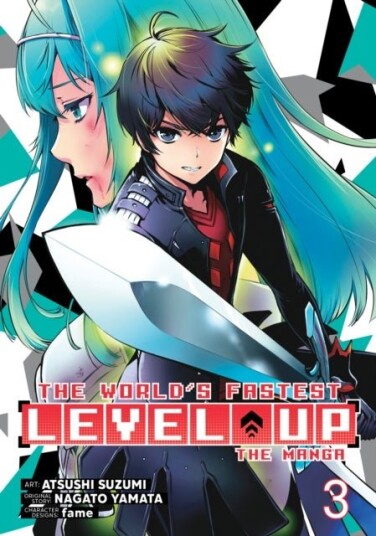 The World's Fastest Level Up Manga Vol. 3 The World's Fastest Level Up Manga Vol. 3