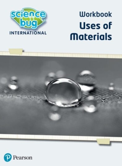 Science Bu Uses of materials Workbook
