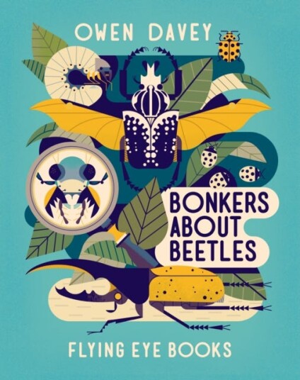 Bonkers About Beetles Av Owen Davey Bonkers About Beetles Av Owen Davey