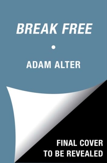 Anatomy of a Breakthrough How to Get Unstuck When It Matters Most