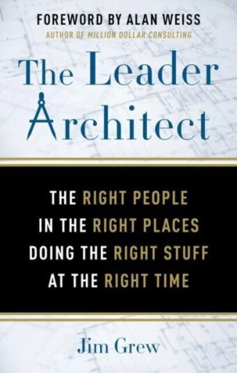 The Leader Architect Av Jim (Jim Grew) Grew