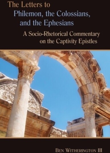 The Letters to Philemon the Colossians and the Ephesians