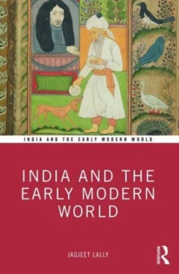 India And The Early Modern World Av Jagjeet Lally
