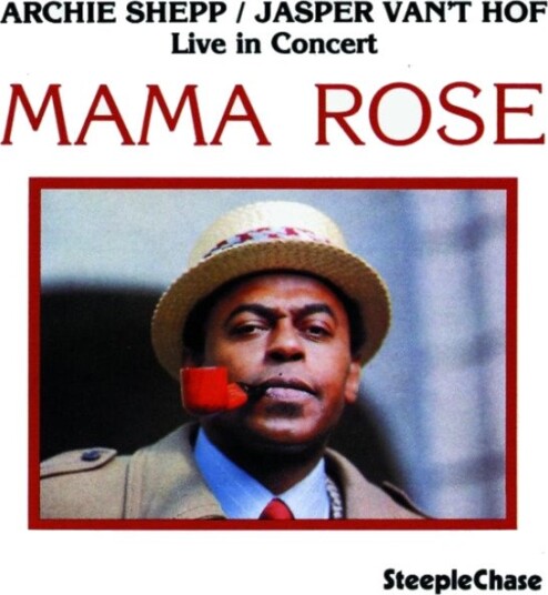 Archie Shepp Mama Rose Uk Vinyl