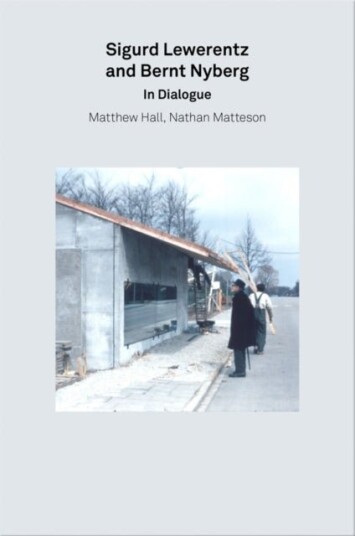 2g Essays: Sigurd Lewerentz and Bernt Nyberg in Dialogue