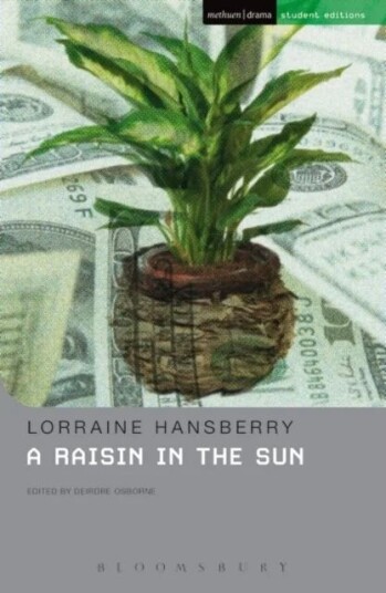 A Raisin In The Sun Av Lorraine Hansberry
