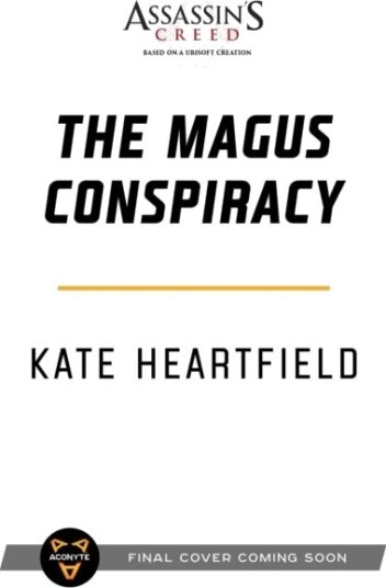 Assassin'S Creed: The Magus Conspiracy Av Kate Heartfield