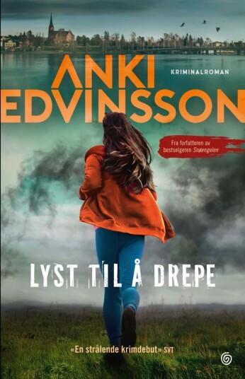 Lyst Til Å Drepe Av Anki Edvinsson