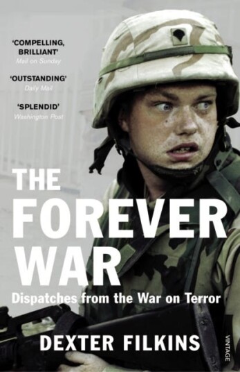 The Forever War  Dispatches from the War on Terror