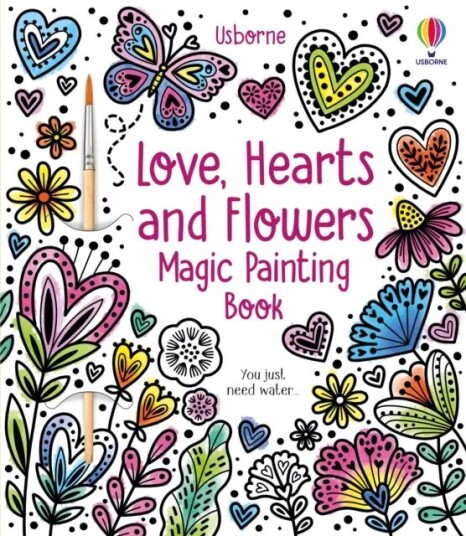 Love, Hearts And Flowers Magic Painting Book Av Abigail Wheatley
