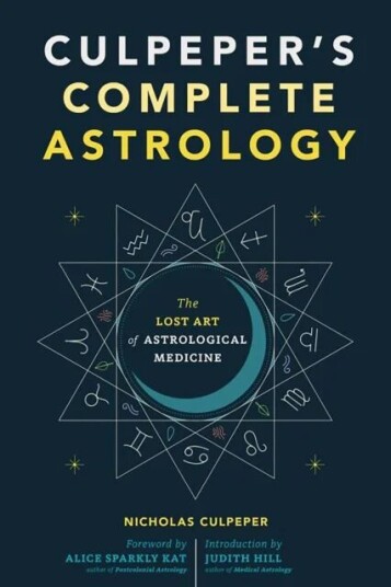 Culpeper'S Complete Astrology Av Nicholas Culpeper Culpeper'S Complete Astrology Av Nicholas Culpeper