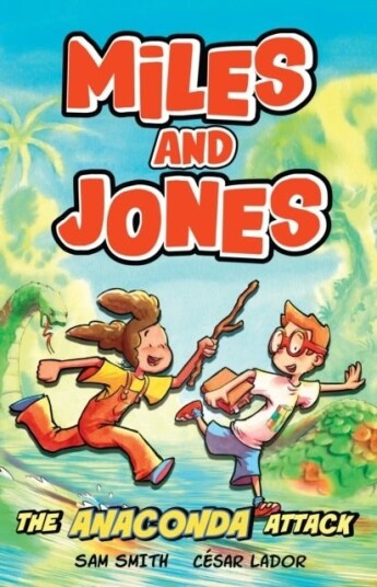 Miles and Jones: The Anaconda Attack Miles and Jones: The Anaconda Attack