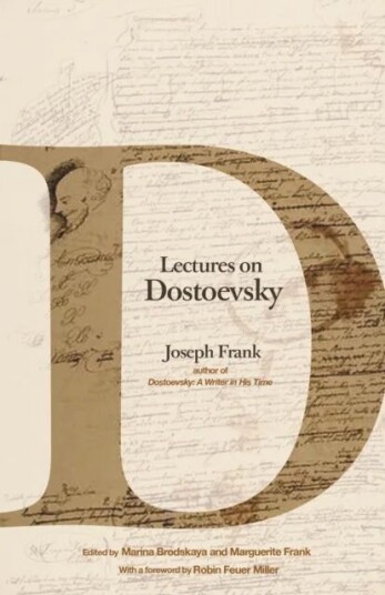 Lectures On Dostoevsky Av Joseph Frank