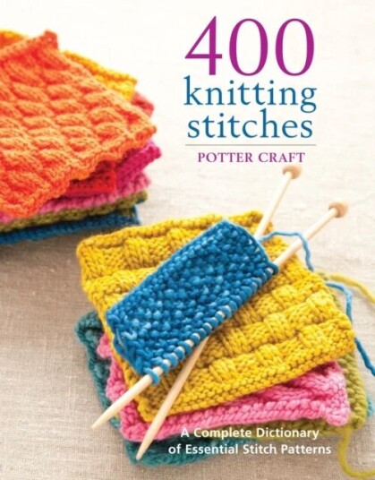 400 Knitting Stitches Av Potter Craft