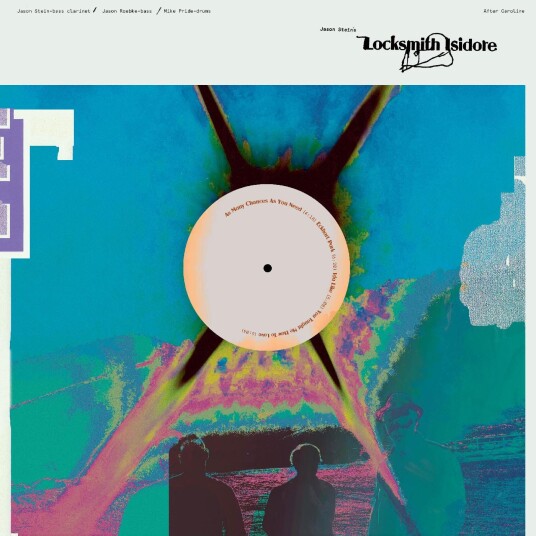 Jason Stein's Locksmith Isidore After Caroline LP/Vinyl Jason Stein's Locksmith Isidore After Caroline LP/Vinyl