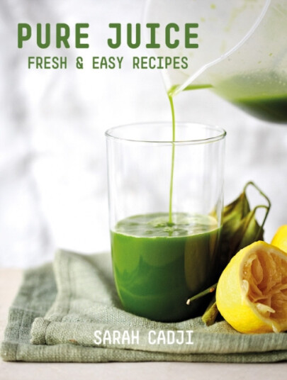 Pure Juice  Fresh & Easy Recipes