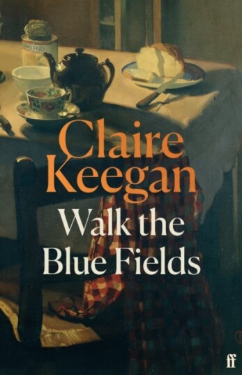 Walk the Blue Fields Walk the Blue Fields
