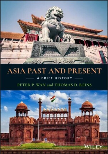 Asia Past And Present Av Peter P. (Fullerton College) Wan, Thomas D. Reins
