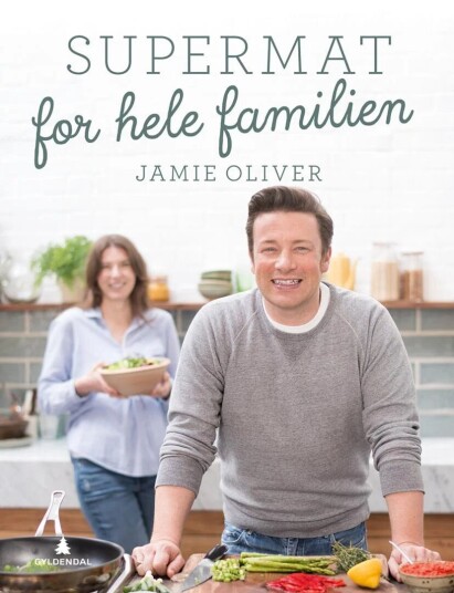 Supermat For Hele Familien Av Jamie Oliver