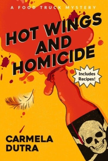 Hot Wings and Homicide Hot Wings and Homicide