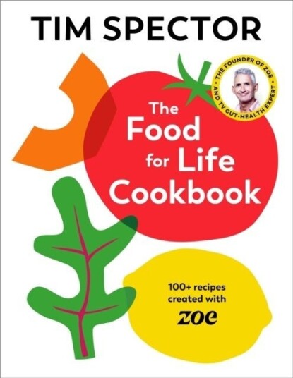 The Food For Life Cookbook The Food For Life Cookbook