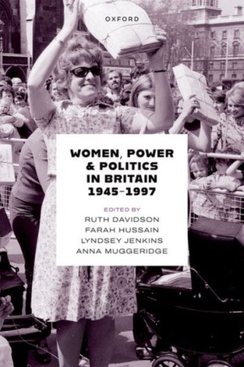 Women Power and Politics in Britain 1945 1997