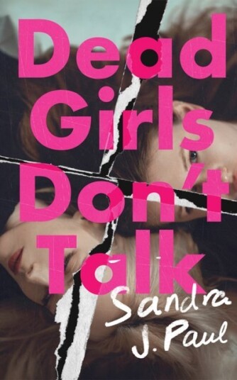 Dead Girls Don"t Talk