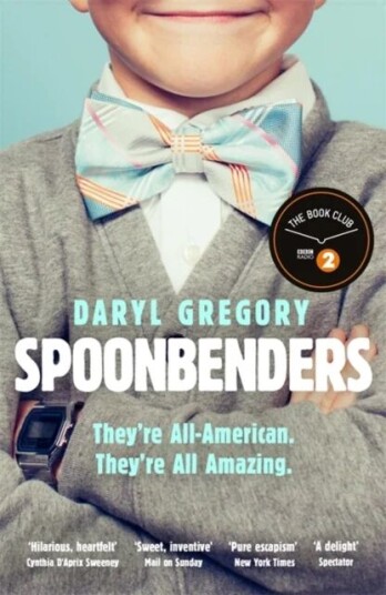 Spoonbenders Av Daryl Gregory Spoonbenders Av Daryl Gregory