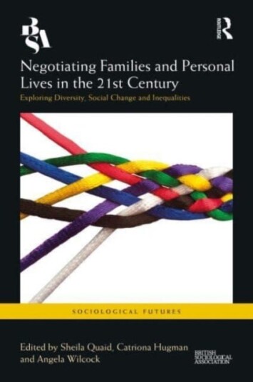 Negotiating Families And Personal Lives In The 21st Century