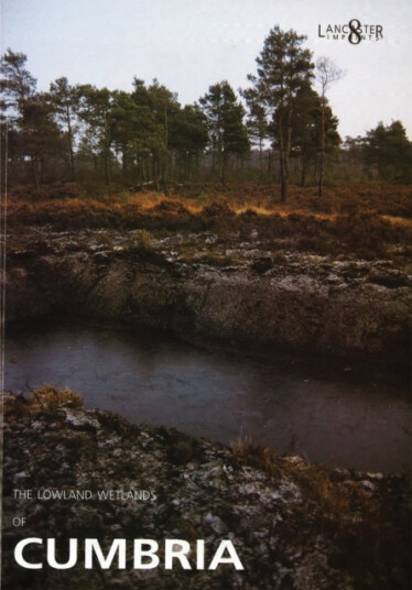The Lowland Wetlands of Cumbria The Lowland Wetlands of Cumbria