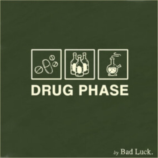 Bad Luck Drug Phase CD