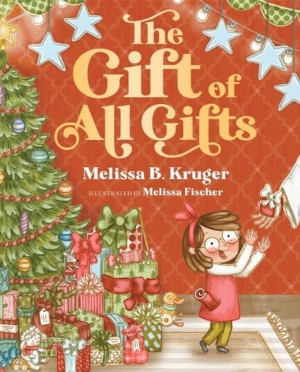 The Gift of All Gifts The Gift of All Gifts