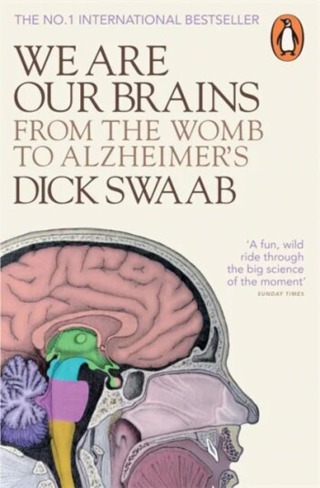 We Are Our Brains Av Dick Swaab
