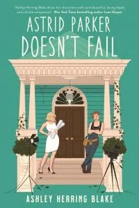 Astrid Parker Doesn'T Fail Av Ashley Herring Blake