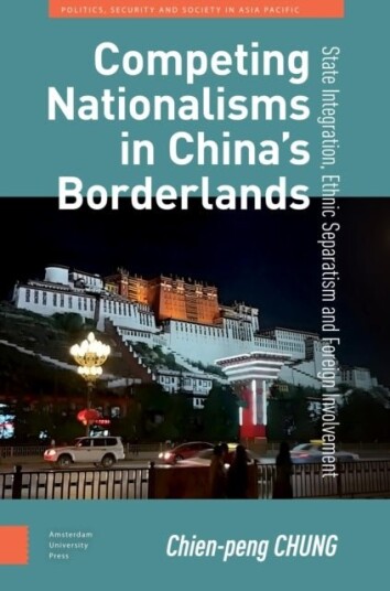 Competing Nationalisms in China?s Borderlands