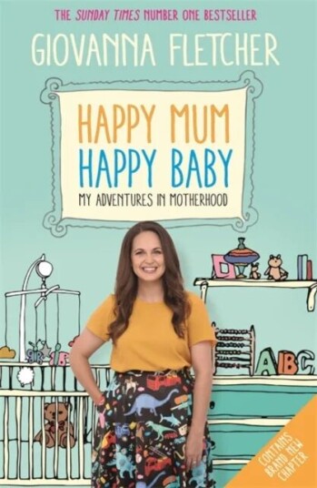 Happy Mum, Happy Baby Av Giovanna Fletcher Happy Mum, Happy Baby Av Giovanna Fletcher