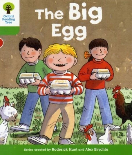 Oxford Reading Tree: Level 2: First Sentences: The Big Egg Av Roderick Hunt