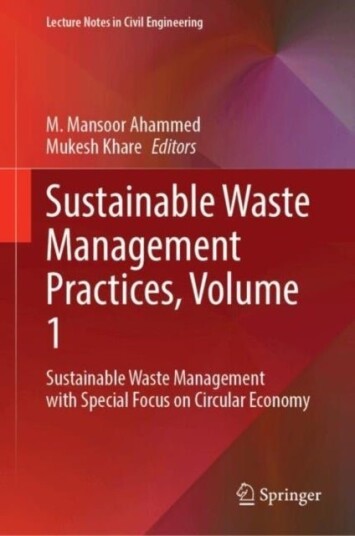 Sustainable Waste Management Practices Volume 1