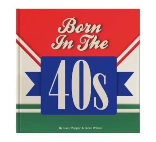 Born In The 40s Av Lucy Tapper