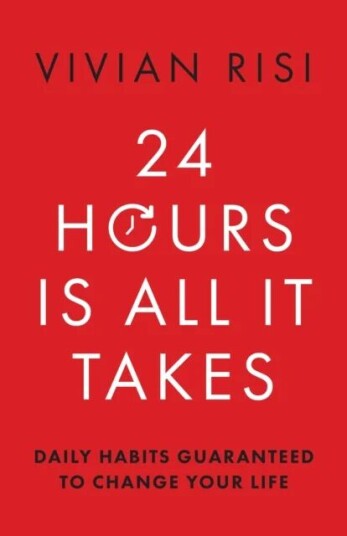 24 Hours Is All It Takes Av Vivian Risi