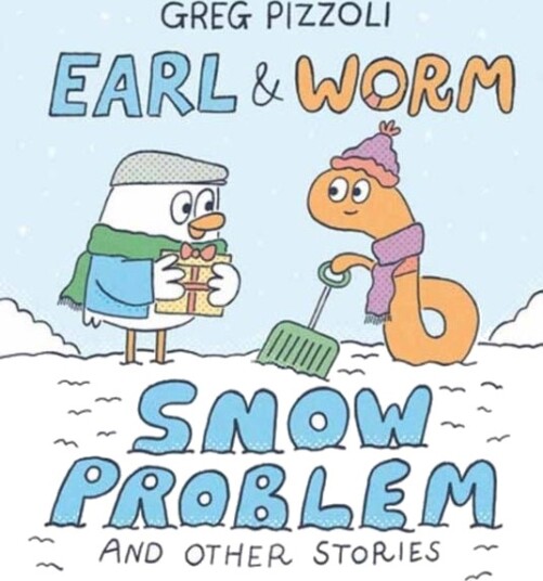 Earl & Worm #3: Snow Problem and Other Stories Earl & Worm #3: Snow Problem and Other Stories