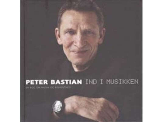 Ind I Musikken | Peter Bastian | Språk: Dansk