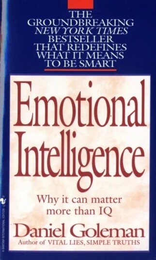 Emotional Intelligence Av Daniel Goleman Emotional Intelligence Av Daniel Goleman