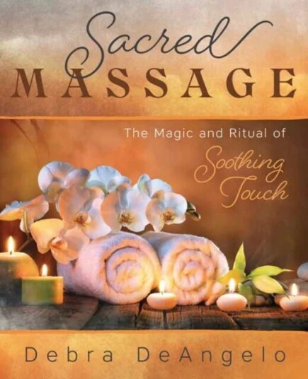 Sacred Massage Av Debra Deangelo