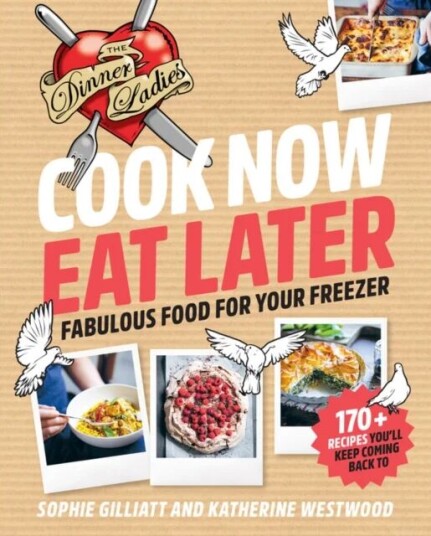 Cook Now, Eat Later Av Sophie Gilliatt, Katherine Westwood