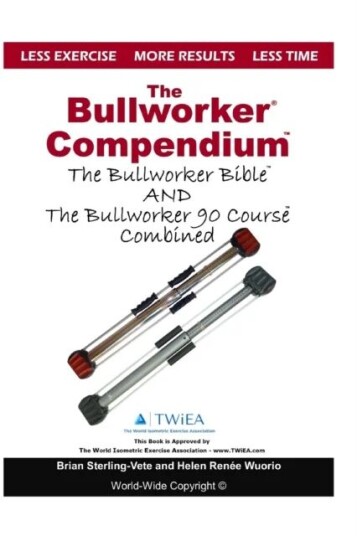The Bullworker Compendium av Helen Renee Wuorio, Brian Sterling-Vete
