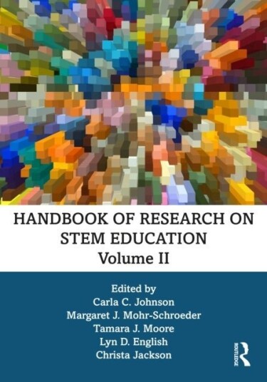 Handbook of Research on STEM Education, Volume II