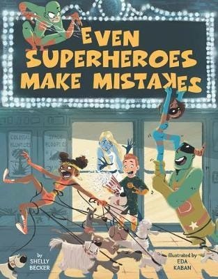 Even Superheroes Make Mistakes Av S. Becker