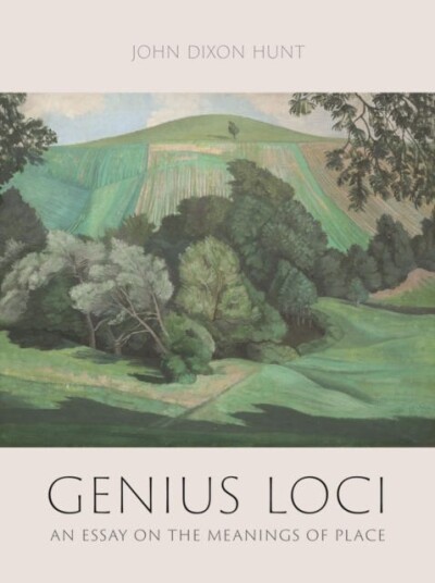 Genius Loci Av John Dixon Hunt Genius Loci Av John Dixon Hunt